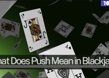 What Does Push Mean in Blackjack?